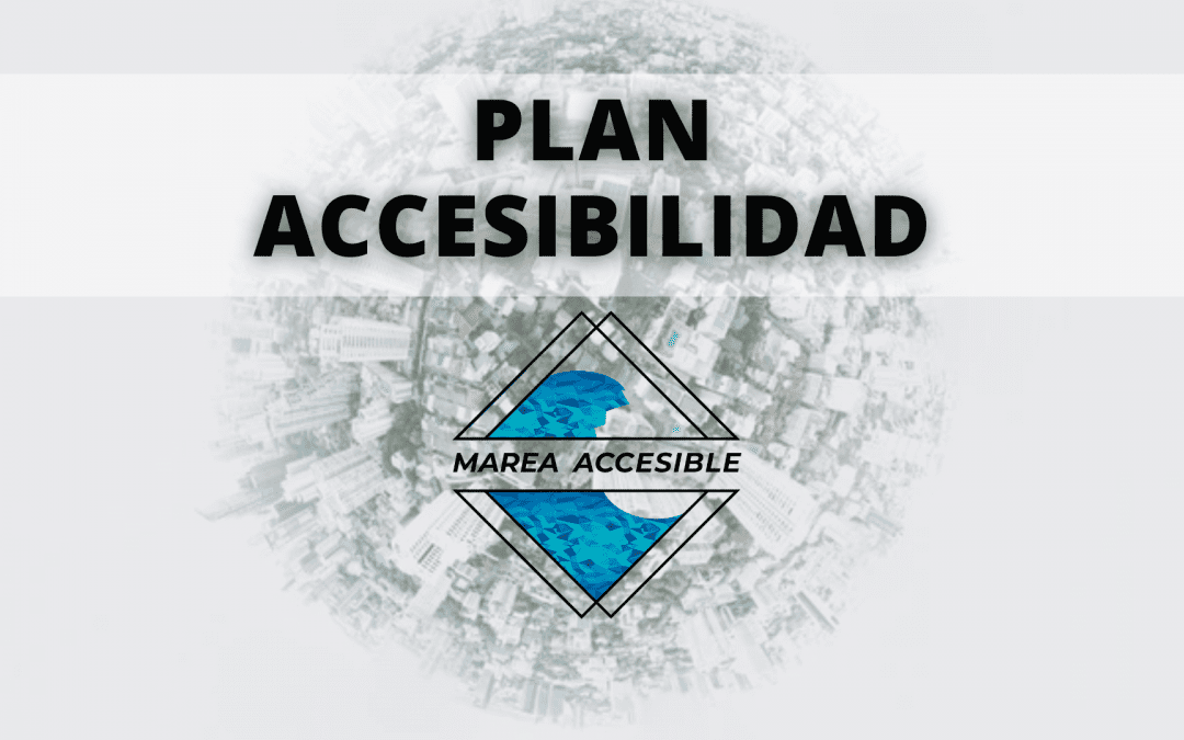 ¿Qué es un plan de accesibilidad?